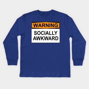 WARNING: SOCIALLY AWKWARD Kids Long Sleeve T-Shirt